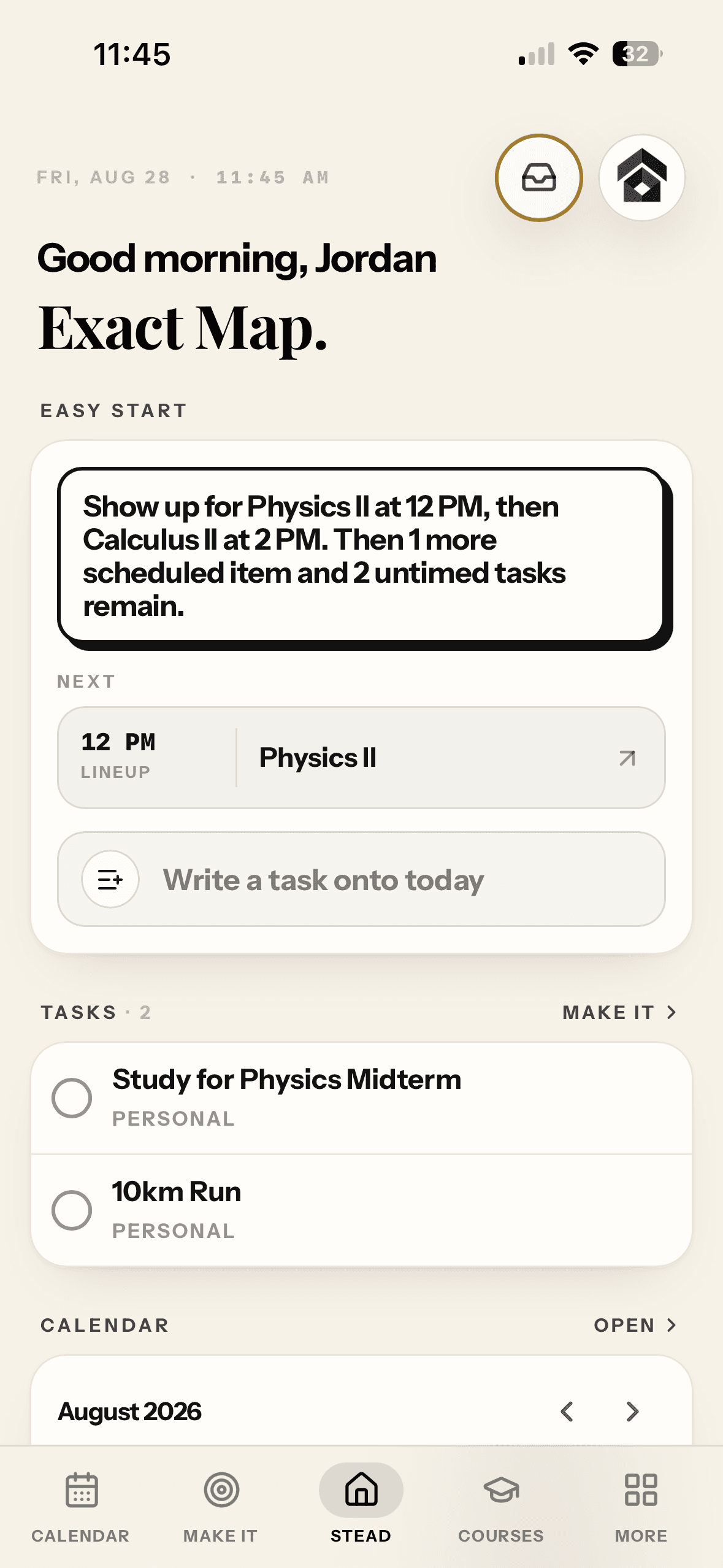 The Stead home screen on a phone: the morning greeting, a plain-language summary of the day, what is next, today's tasks and the month below them.